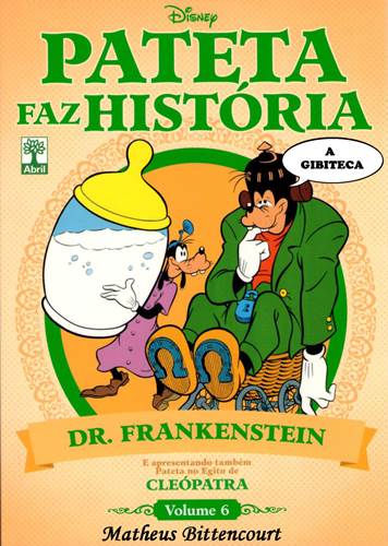 Download de Revistas Pateta Faz História 06 : Dr. Frankenstein e Cleópatra