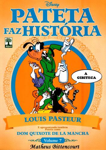 Download de Revistas Pateta Faz História 07 : Louis Pasteur e Dom Quixote