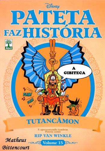 Download de Revistas Pateta Faz História 15 : Tutancâmon e Rip Van Winkle