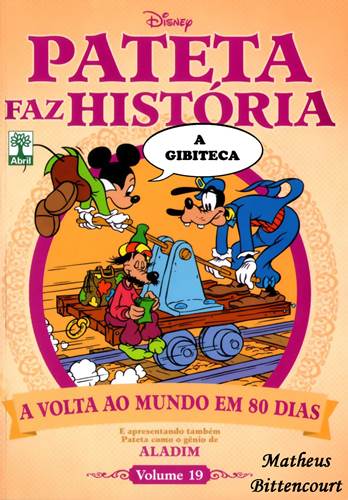 Download de Revista  Pateta Faz História 19 : A Volta ao Mundo em 80 Dias e Aladim