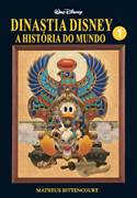 Download Dinastia Disney - A História do Mundo : Volume 01