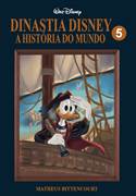 Download Dinastia Disney - A História do Mundo : Volume 05